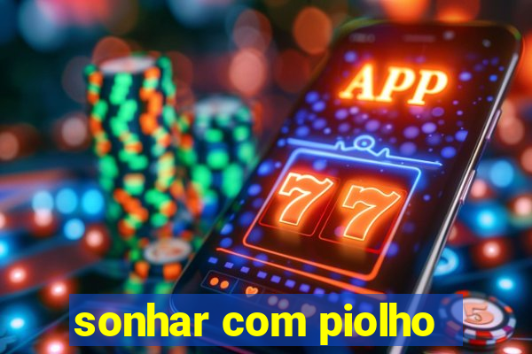 sonhar com piolho